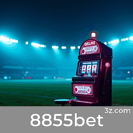8855bet: Estratégias de Apostas e Análise de Esporte